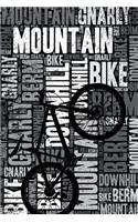 Mountain Bike Journal: Cool Blank Lined Mountain Bike Lovers Notebook for Mountain Biker and Coach