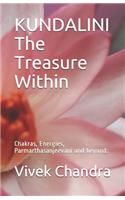 KUNDALINI The Treasure Within