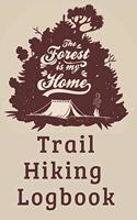 Hiking Log Book: A Log Book to Track Hikes & Trails Outdoor Journal to Record Footpath or Trek Info Prompt Journaling for Tracking Outdoor Walks, Runs & Trekking: Gi