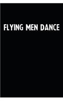 Flying Men Dance