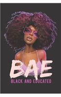 BAE Black And Educated: African American Black Women Empowerment Affirmation Motivational Gratitude Daily Planner, Journal, Notebook