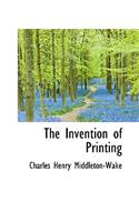 The Invention of Printing