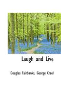 Laugh and Live