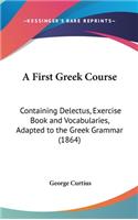 First Greek Course