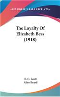 The Loyalty of Elizabeth Bess (1918)