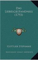 Das Liebesgestandniss (1793)