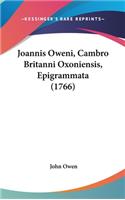 Joannis Oweni, Cambro Britanni Oxoniensis, Epigrammata (1766)