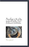 Proceedings in the City of Lowell at the Semi-Centennial Celebration