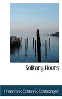 Solitary Hours