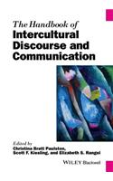 The Handbook of Intercultural Discourse and Communication