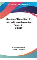 Chambers' Repository Of Instructive And Amusing Papers V1 (1854)