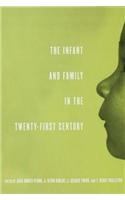 The Infant and Family in the Twenty-First Century