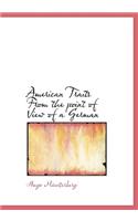 American Traits from the Point of View of a German
