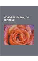 Words in Season, XVII Sermons
