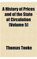 A History of Prices and of the State of Circulation (Volume 5)