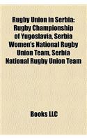 Rugby Union in Serbia: Rugby Championship of Yugoslavia, Serbia Women's National Rugby Union Team, Serbia National Rugby Union Team(English)
