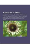 Magische Schrift: Merseburger Zauberspruche, Fluchtafel, Liste Magischer Schriften, Abraham Von Worms, Grimoire, Picatrix, Hollenzwang