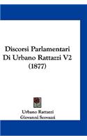 Discorsi Parlamentari Di Urbano Rattazzi V2 (1877)
