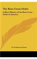 The Rose Cross Order