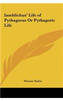 Iamblichus' Life of Pythagoras Or Pythagoric Life
