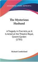 The Mysterious Husband