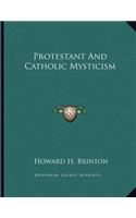 Protestant And Catholic Mysticism