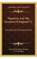 Napoleon And The Invasion Of England V1