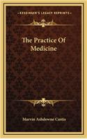 The Practice of Medicine
