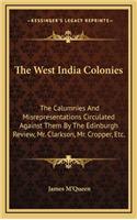 The West India Colonies