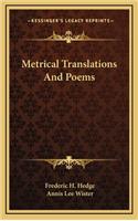 Metrical Translations and Poems