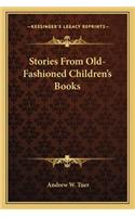 Stories From Old-Fashioned Children's Books