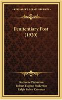Penitentiary Post (1920)