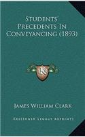 Students' Precedents In Conveyancing (1893)