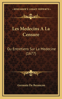 Les Medecins A La Censure