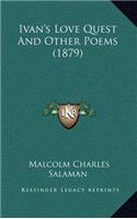 Ivan's Love Quest And Other Poems (1879)