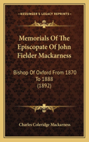 Memorials Of The Episcopate Of John Fielder Mackarness