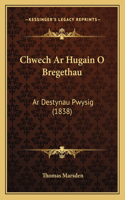 Chwech Ar Hugain O Bregethau: Ar Destynau Pwysig (1838)