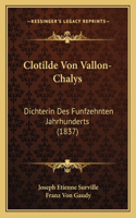 Clotilde Von Vallon-Chalys