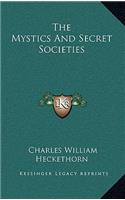 The Mystics and Secret Societies