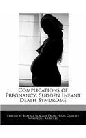 Complications of Pregnancy: Sudden Infant Death Syndrome