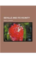 Seville and Its Vicinity