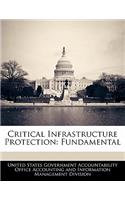 Critical Infrastructure Protection: Fundamental