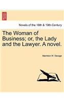 Woman of Business; Or, the Lady and the Lawyer. a Novel.: (English)