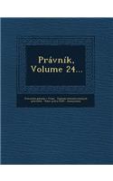 Pravnik, Volume 24...