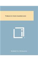 Tobacco and Americans