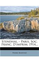 Stendhal. - Paris, Soc. Franc. d'Imprim. 1914...: (French)