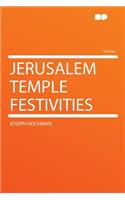 Jerusalem Temple Festivities