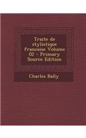 Traite de Stylistique Francaise Volume 02