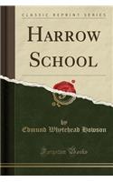 Harrow School (Classic Reprint)