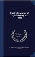 Twelve Centuries of English Poetry and Prose